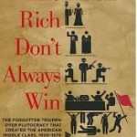 The Rich Don't Always Win